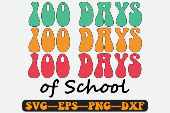 100 Days of School Groovy Retro Svg Png