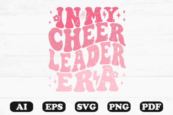 In My Cheer Leader Era Retro Wavy Svg