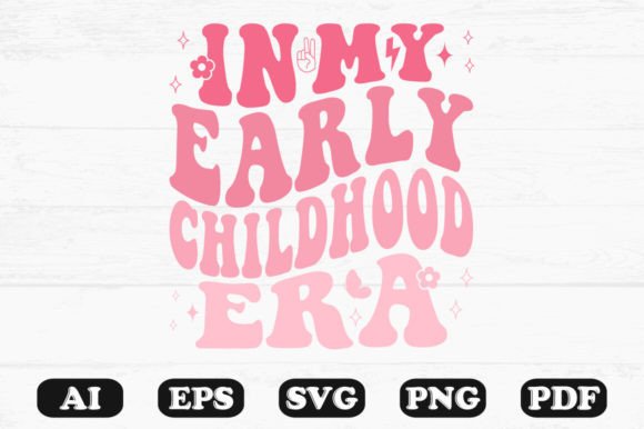 In My Early Childhood Era Retro Wavy Svg