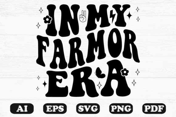 In My Farmor Era Retro Wavy SVG Review