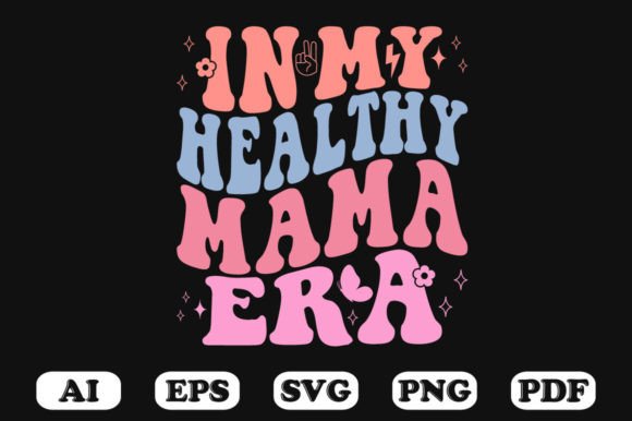 In My Healthy Mama Era Retro Wavy SVG Review