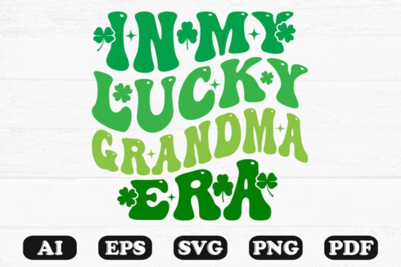 In My Lucky Grandma Era Retro Wavy Svg
