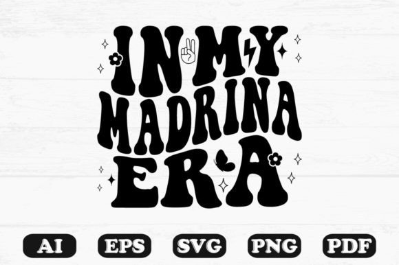 In My Madrina Era Retro Wavy Svg
