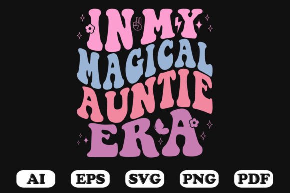In My Magical Auntie Era Retro Wavy SVG Review