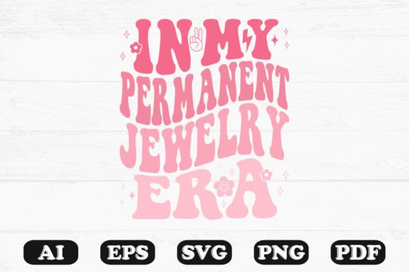 In My Permanent Jewelry Era Retro Wavy S