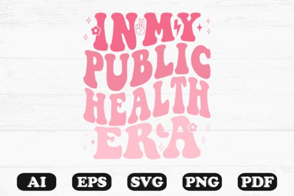 In My Public Health Era, Retro Wavy Svg