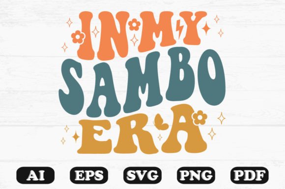 In My Samba Era Retro Wavy Svg