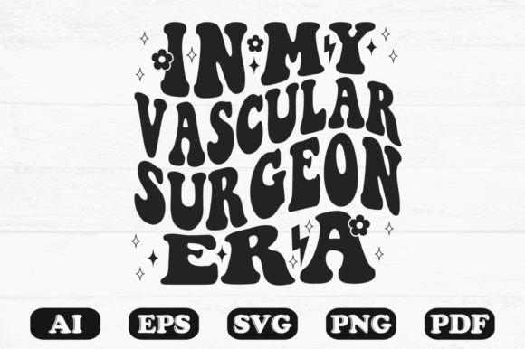 In My Vascular Surgeon Era Retro Wavy Sv