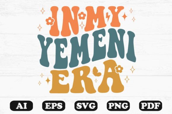 In My Yemeni Era Retro Wavy Svg
